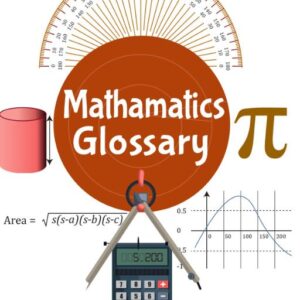 Mathematics Glossary | Academic Reference Guide with Clear Definition - Soumyabrata Chakravorty
