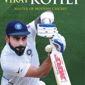 Pictorial Biography | Virat Kohli - Soumyabrata Chakravorty